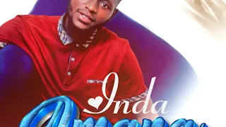 Adam ASM Inda Amana Official Audio 