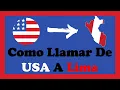 How to Call Lima Peru From the United States