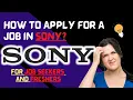 Download Lagu How to apply for a job at SONY? | India | USA | Freshers | Experienced | SONY WORLDWIDE