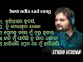 Download Lagu odia best sad song || odia sad song video || odia dhoka song || odia dukha song || sad song odia...