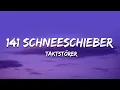 Download Lagu TAKTSTÖRER - 141 Schneeschieber (Lyrics)