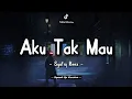 Download Lagu Syafiq Reez - Aku Tak Mau (Lyric Video) || Speed Up Version!