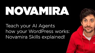 Stop Repeating Your WordPress site to AI Agents Novamira Skills