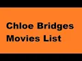 Chloe Bridges Movies List