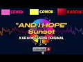 [KARAOKE] AND I HOPE - SUNSET