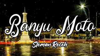 Download BANYU MOTO - SLEMAN RECEH - LIRIK MP3