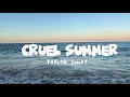 Download Lagu Cruel Summer - Taylor Swift (Lyrics)
