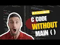 Can C Code Run Without main Function C Programming Shocking Trick LEARN WITH DHRUV