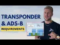 What are the Transponder and ADS-B Requirements and How do they Work?