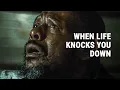 Download Lagu WHEN LIFE KNOCKS YOU DOWN - Powerful Motivational Speech