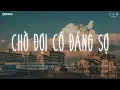 Download Lagu Nhạc Chill TikTok - Nhạc Lofi Buồn Hot Nhất Hiện Nay - Những Bản Nhạc Lofi Chill Nhẹ Nhàng