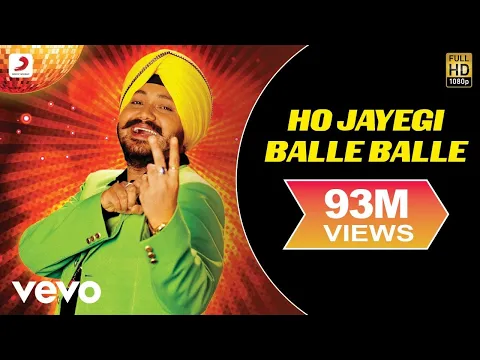 Download MP3 Ho Jayegi Balle Balle - Daler Mehndi | Official Video | Jawahar Wattal | Pravin Mani
