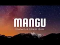 Download Lagu Fourtwnty ft. Charita Utami - Mangu (Lirik)