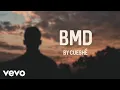 Cueshé - BMD [Lyric Video]