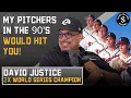 David Justice On 90 s Brave s and Old School Baseball Stories
