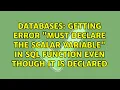 Getting error must declare the scalar variable in SQL function even though it is declared