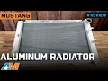 1997-2004 Mustang Aluminum Performance Radiator Review
