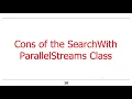 Java 8 SearchWithParallelStreams Example Part 2