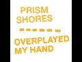 Overplayed My Hand