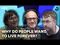 Why do people want to live forever BBC Radio 4 PM