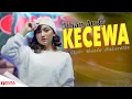 Download Lagu Jihan Audy - Kecewa (Official Music Video)