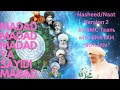 Download Lagu Madad Ya Sayidi Madad| Seeking Support|Naat version 2|by SMC team|Shaykh Nurjan@muhammadanway