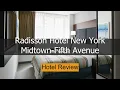 Radisson Hotel New York Midtown-Fifth Avenue New York City