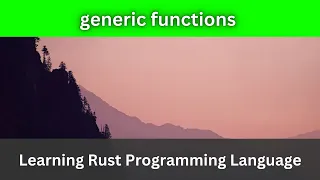 Generic Functions Rust Language