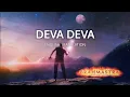 Deva Deva - English Translation Arijit Singh Jonita Gandhi Amitabh Bhattacharya Pritam