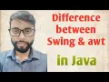 Difference between awt and swing in Java in Hindi