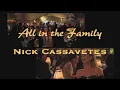 All in the Family Nick Cassavetes 2004 - Subtitulos en Espanol