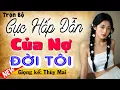 Download Lagu Chuyện ngôn tình đêm khuya 2025: CỦA NỢ ĐỜI TÔI - Nghe #mcthuymai Đọc Truyện Ngủ Ngon Hơn