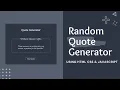 Build A Random Quote Generator in HTML CSS JavaScript Source code