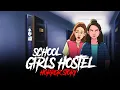 Download Lagu Girls School Hostel - Horror Stories in Hindi | सच्ची कहानी | Khooni Monday E286🔥🔥🔥