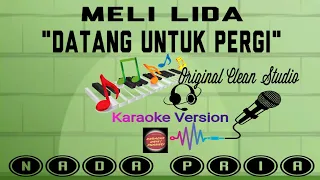 Download Meli Lida - Datang Untuk Pergi Karaoke (Male Version) MP3