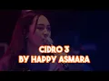 HAPPY ASMARA - CIDRO 3