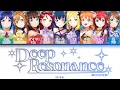 [FULL] Deep Resonance — Aqours — Lyrics (KAN/ROM/ENG/ESP).