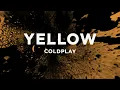 Download Lagu Coldplay - Yellow (Lyrics)