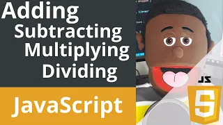 JavaScript adding subtracting multiplying dividing