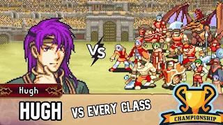 Can Hugh Beat EVERY Class In Fire Emblem