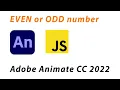 Adobe Animate CC 2022 - Even or Odd number with JavaScript