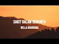 Lagu NELLA KHARISMA - SAKIT DALAM BERCINTA | LIRIK