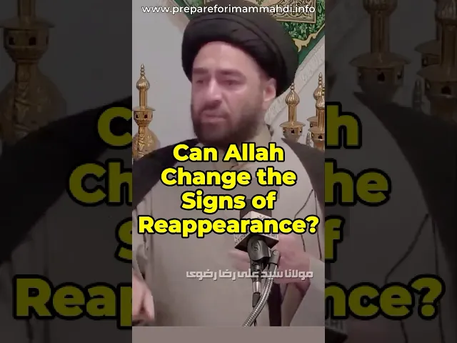 ⁣Can Allah Change Signs of Reappearance? Syed Ali Raza Rizvi #imammahdi #prophetmuhammad #ahlulbayt