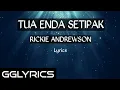 Download Lagu Tua Enda Setipak (Lyrics) - Rickie Andrewson 🎵🎶