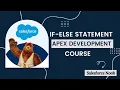 4 If-Else Statement In Apex Salesforce Salesforce Apex Tutorials Apex Development Tutorial