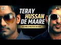Lagu Teray Hussan De Maare | DJ Sanj Ft. Master Saleem | Popular Punjabi Song | Bhangra Songs