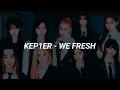 Download Lagu Kep1er - We Fresh Karaoke with Easy Lyrics