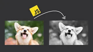 Convert Images to Grayscale with JavaScript Step-by-Step Tutorial