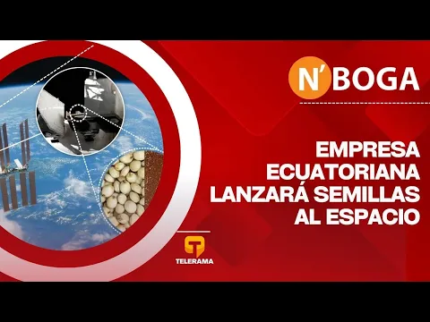 Empresa Ecuatoriana lanzará semillas al espacio