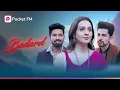 Lagu Bedard (Official Video) | Priyal Gor | Piyush Sahdev | Arham Abbasi | Pocket FM